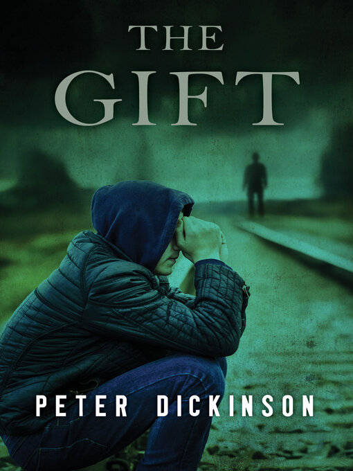 Title details for The Gift by Peter Dickinson - Available
